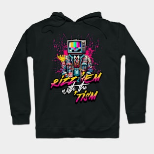 Rizz Em with the Tism Autism Awareness Streetwear Artist Design Hoodie